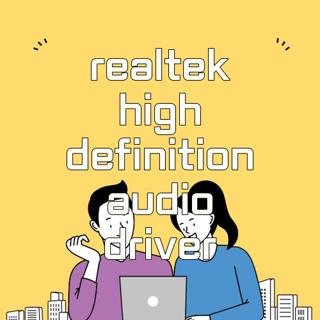 realtek high definition audio driver